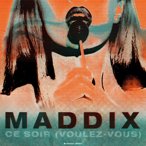 Maddix - Ce Soir (Voulez-Vous) [REVR776B]